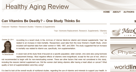 Gebruikers van supplementen met vitamines en mineralen zetten hun leven op het spel. Dat was de strekking van misschien wel honderden nieuwsberichten die op 10 en 11 oktober 2011 verschenen op websites en in kranten en tijdschriften. De schrijvers van die alarmerende stukjes hebben keurig het persbericht samengevat dat onderzoekers van de University of Eastern Finland en de University of Minnesota de wereld in hebben gestuurd, maar hadden kennelijk geen tijd om de studie te lezen. Dus doen wij dat maar.